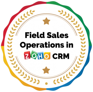 Certification Field Sales Operations in Zoho CRM